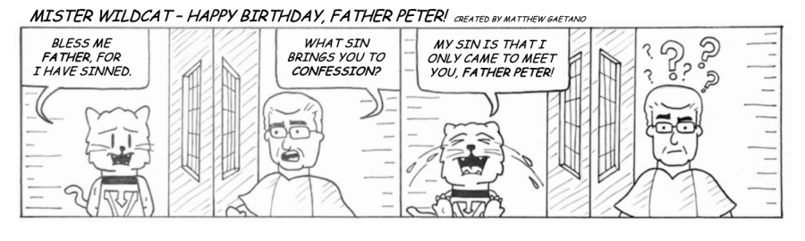 Mister Wildcat #5 - Happy Birthday, Father Peter!