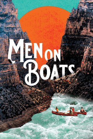 “Men on Boats” shows at the Mullen Center through Oct. 2.
