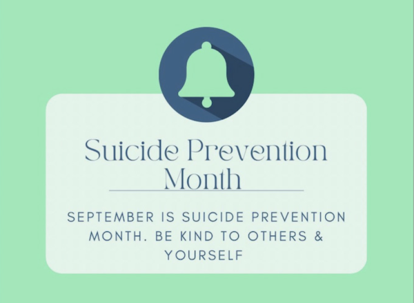 Students should remember to take care of themselves, especially during Suicide Prevention Month.